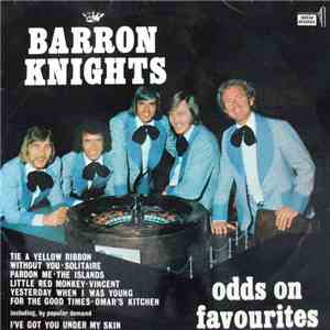 The Barron Knights - Odds On Favourites download mp3 flac