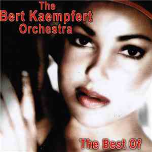 The Bert Kaempfert Orchestra - The Best Of The Bert Kaempfert Orchestra download free The Bert Kaempfert Orchestra - The Best Of The Bert Kaempfert Orchestra download mp3 flac