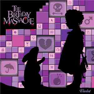 The Birthday Massacre - Violet download free The Birthday Massacre - Violet download mp3 flac