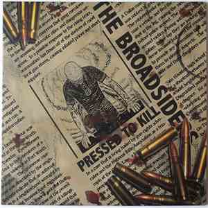 The Broadsiders  - Pressed To Kill download mp3 flac