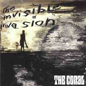 The Coral - The Invisible Invasion download free