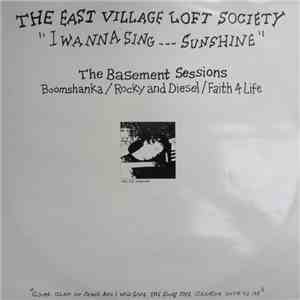The East Village Loft Society - I Wanna Sing Sunshine download mp3 flac