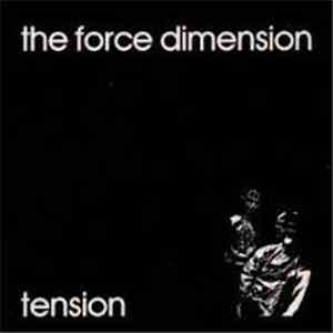 The Force Dimension - Tension download mp3 flac