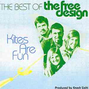 The Free Design - Kites Are Fun: The Best Of The Free Design download free