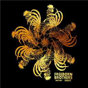 The Freeborn Brothers - Instant Magic download mp3 flac