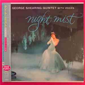 The George Shearing Quintet With Voices - Night Mist download mp3 flac