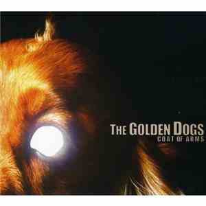 The Golden Dogs - Coat Of Arms download free The Golden Dogs - Coat Of Arms download mp3 flac