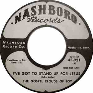 The Gospel Clouds Of Joy - I've Got To Stand Up For Jesus download free The Gospel Clouds Of Joy - I've Got To Stand Up For Jesus download mp3 flac