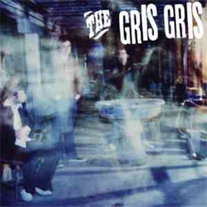 The Gris Gris - The Gris Gris download free