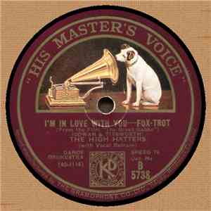 The High Hatters - I'm In Love With You / The Web Of Love download free The High Hatters - I'm In Love With You / The Web Of Love download mp3 flac