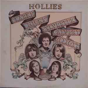 The Hollies - Clarke, Hicks, Sylvester, Calvert, Elliott download free The Hollies - Clarke, Hicks, Sylvester, Calvert, Elliott download mp3 flac