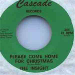 The Insight - Please Come Home For Christmas / Out Of Sight download free The Insight - Please Come Home For Christmas / Out Of Sight download mp3 flac