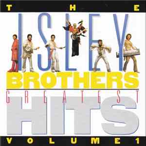 The Isley Brothers - Greatest Hits, Volume 1 download mp3 flac