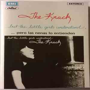 The Knack  - ...But The Little Girls Understand = ...Pero Las Nenas Lo Entienden download free