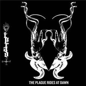 The Plague Rides At Dawn - The Plague Rides At Dawn download mp3 flac