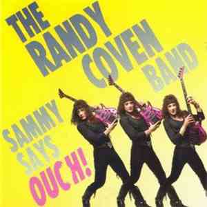 The Randy Coven Band - Sammy Says Ouch ! download mp3 flac