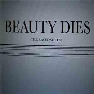 The Raveonettes - Beauty Dies download free