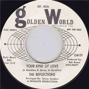 The Reflections - The Girl In The Candy Store / Your Kind Of Love download free The Reflections - The Girl In The Candy Store / Your Kind Of Love download mp3 flac