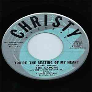 The Savoys - You're The Beating Of My Heart/You Heartless One download free The Savoys - You're The Beating Of My Heart/You Heartless One download mp3 flac