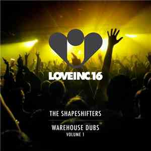 The Shapeshifters - Warehouse Dubs Volume 1 download free
