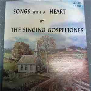 The Singing Gospeltones - Songs With A Heart download mp3 flac