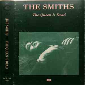 The Smiths - The Queen Is Dead download free The Smiths - The Queen Is Dead download mp3 flac