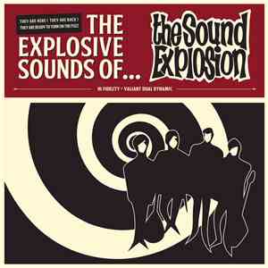 The Sound Explosion - The Explosive Sounds Of... download free