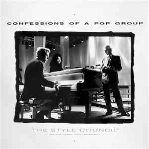 The Style Council - Confessions Of A Pop Group download free The Style Council - Confessions Of A Pop Group download mp3 flac