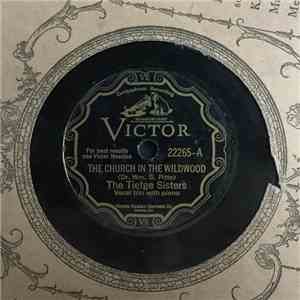 The Tietge Sisters - The Church In The Wildwood / Speak, Lord, We Hear download free The Tietge Sisters - The Church In The Wildwood / Speak, Lord, We Hear download mp3 flac
