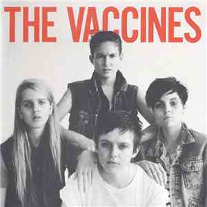 The Vaccines - Come Of Age download free