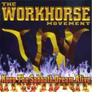The Workhorse Movement - Keep The Sabbath Dream Alive download free The Workhorse Movement - Keep The Sabbath Dream Alive download mp3 flac