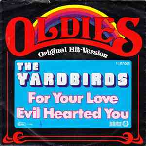 The Yardbirds - For Your Love / Evil Hearted You download free The Yardbirds - For Your Love / Evil Hearted You download mp3 flac