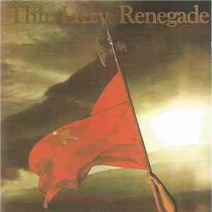 Thin Lizzy - Renegade download mp3 flac