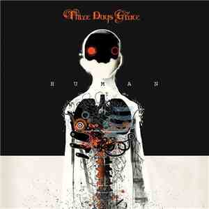 Three Days Grace - Human download mp3 flac