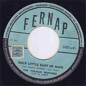 Tielman Brothers - Rock Little Baby Of Mine / You're Still The One download free Tielman Brothers - Rock Little Baby Of Mine / You're Still The One download mp3 flac