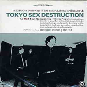 Tokyo Sex Destruction - Le Red Soul Communitte (10 Points Program) download mp3 flac