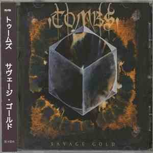 Tombs - Savage Gold download free Tombs - Savage Gold download mp3 flac