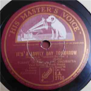 Tommy Dorsey & His Orchestra - It's A Lovely Day Tomorrow / Shadows On The Sand download mp3 flac