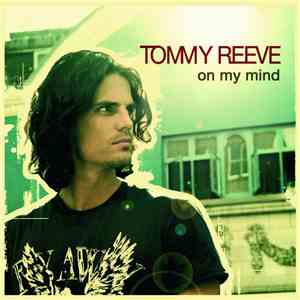 Tommy Reeve - On My Mind download free Tommy Reeve - On My Mind download mp3 flac