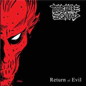 Torture Squad - Return of Evil download mp3 flac