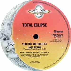 Total Eclipse  - You Got The Cooties download mp3 flac