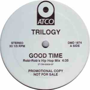 Trilogy - Good Time download mp3 flac