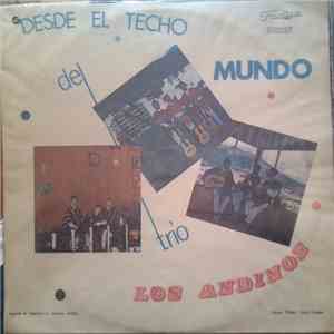 Trio Los Andinos - Desde El Techo Del Mundo download free