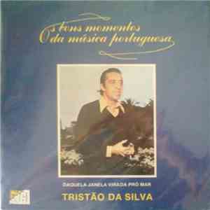Tristão Da Silva - Daquela Janela Virada Pró Mar download mp3 flac