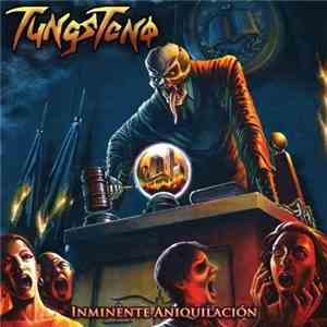 Tungsteno - Inminente Aniquilación download free