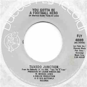 Tuxedo Junction - You Gotta Be A Football Hero / Take The "A" Train download mp3 flac