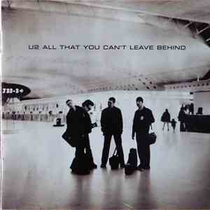 U2 - All That You Can't Leave Behind download free U2 - All That You Can't Leave Behind download mp3 flac