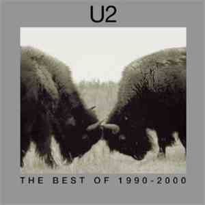 U2 - The Best Of 1990-2000 download free U2 - The Best Of 1990-2000 download mp3 flac