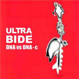 Ultra Bidé - DNA Vs. DNA-c download mp3 flac