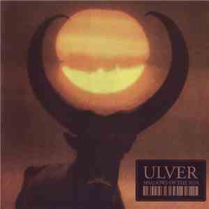 Ulver - Shadows Of The Sun download free